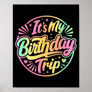 Mein Geburtstagstrip Lustig Frauen Geburtstag S Poster