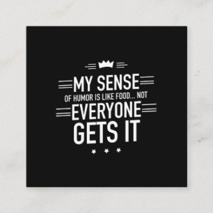 Mein Gefühl von Spaß ist wie Essen witzige Zitat Quadratische Visitenkarte