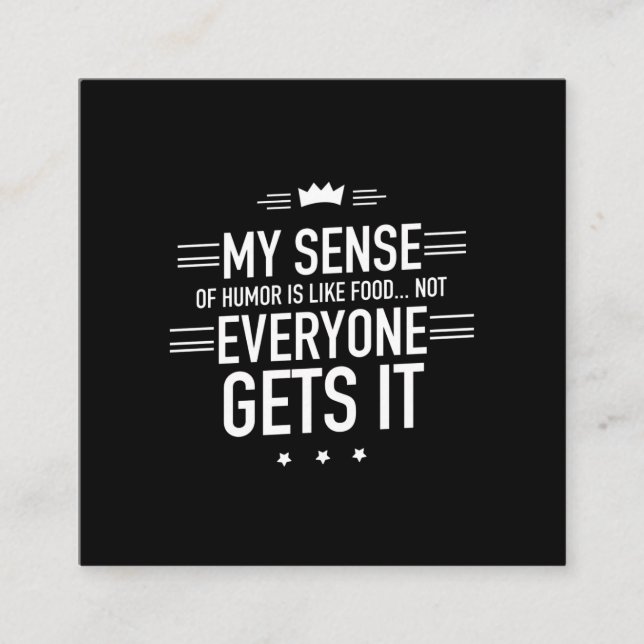 Mein Gefühl von Spaß ist wie Essen witzige Zitate  Quadratische Visitenkarte (Vorderseite)