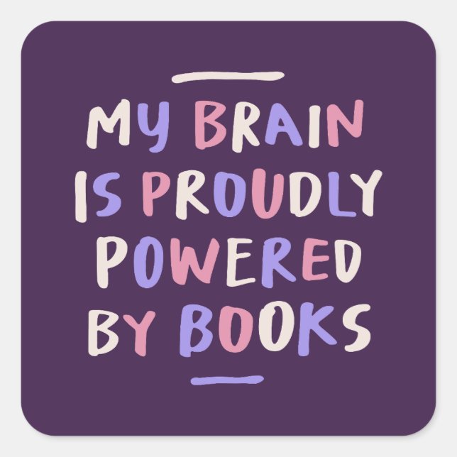 Mein Gehirn auf Büchern freut sich über Wertschätz Quadratischer Aufkleber (Vorderseite)