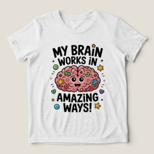 Mein Gehirn funktioniert auf erstaunliche Weise! Tri-Blend Shirt