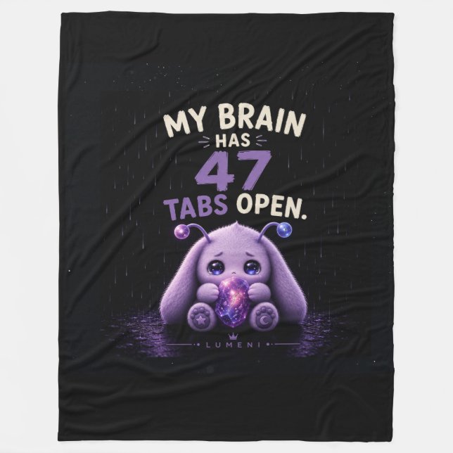 Mein Gehirn hat 47 Tabs geöffnet Fleecedecke (Vorderseite)