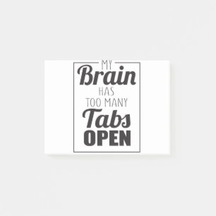 Mein Gehirn hat zu viele Tabs, um geöffnet zu wer Post-it Klebezettel