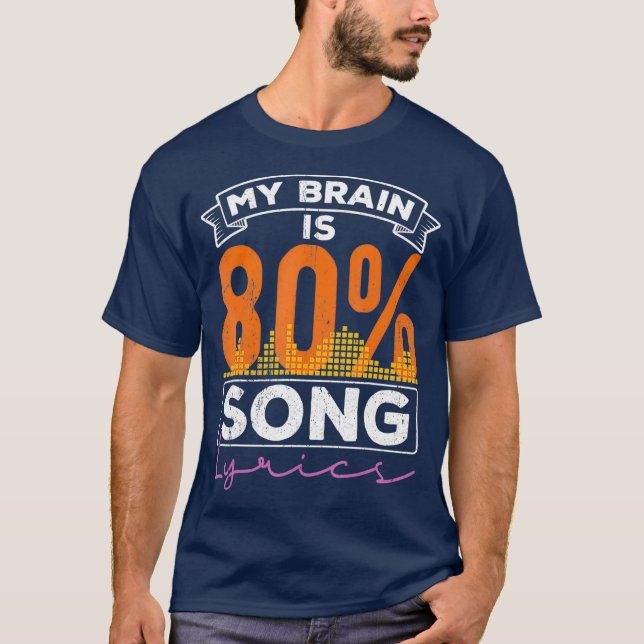 Mein Gehirn ist 80 Song Texte Musik Melodie Melodi T-Shirt (Vorderseite)