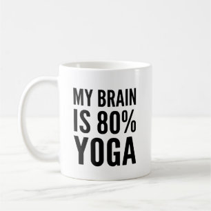 Mein Gehirn ist 80% Yoga Lustiger Yoga Kaffeetasse