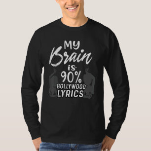 Mein Gehirn ist 90 Bollywood-Texte Frauenmusik T-Shirt