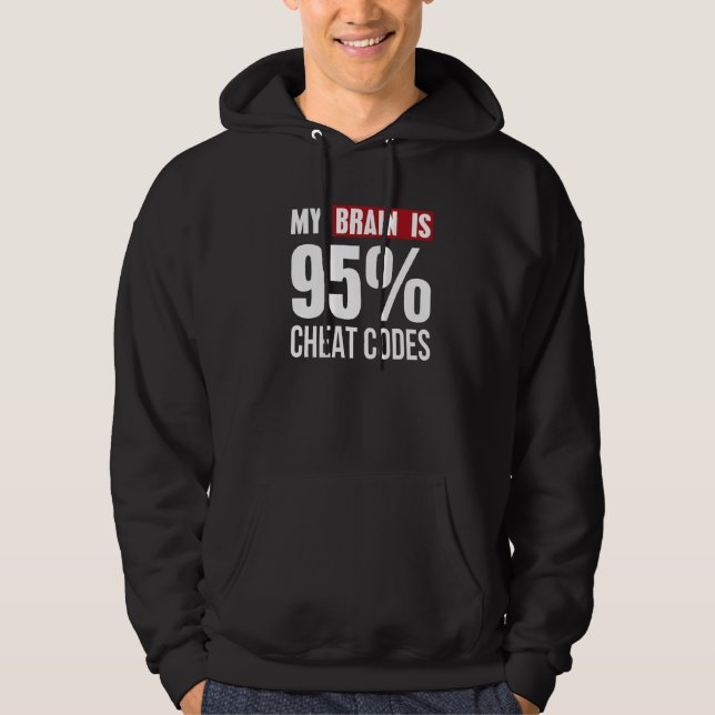 Mein Gehirn ist 95 Cheat Codes Coder Programmierer Hoodie (Vorderseite)