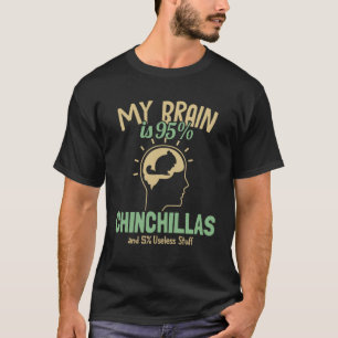 Mein Gehirn ist 95 Chinchillas lang Schwanz Haar C T-Shirt