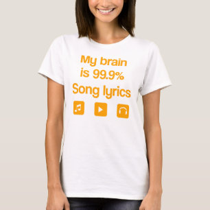 Mein Gehirn ist 99,9% Lied-Texte T-Shirt