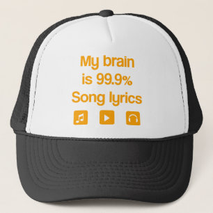 Mein Gehirn ist 99,9% Lied-Texte Truckerkappe