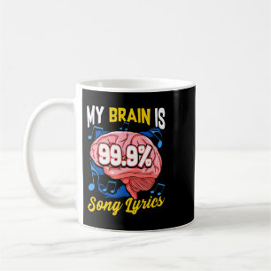 Mein Gehirn ist 99,9 Song Lyrics Music Trivia Love Kaffeetasse