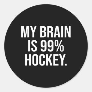 Mein Gehirn ist 99% Hockey Lustiger Hockey-Liebhab Runder Aufkleber
