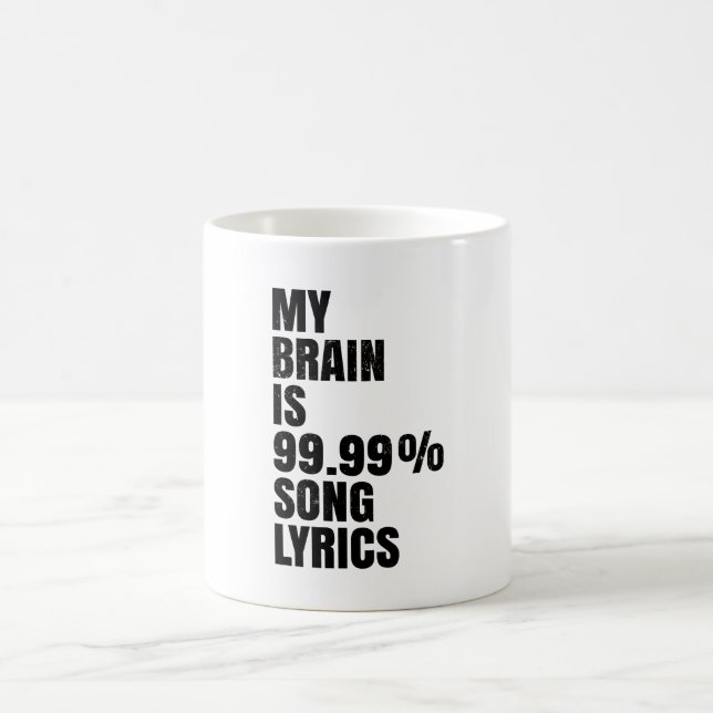 Mein Gehirn ist Songtexte - Kaffeetasse  (Mittel)