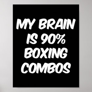 Mein Gehirn ist zu 90% Boxkombos Boxer Boxer Liebe Poster