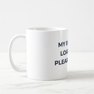 "Mein Gehirn ladet...Bitte warten" Tasse