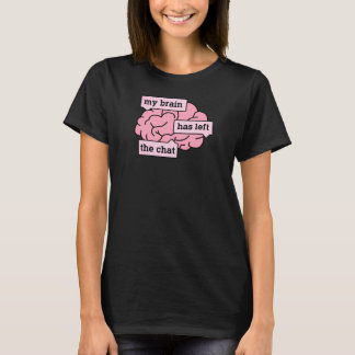 Mein Gehirn T-Shirt