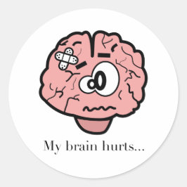 Mein Gehirn tut weh Runder Aufkleber
