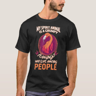 Mein Geist Tier ist Grumpy Flamingo Flamingo 3 T-Shirt