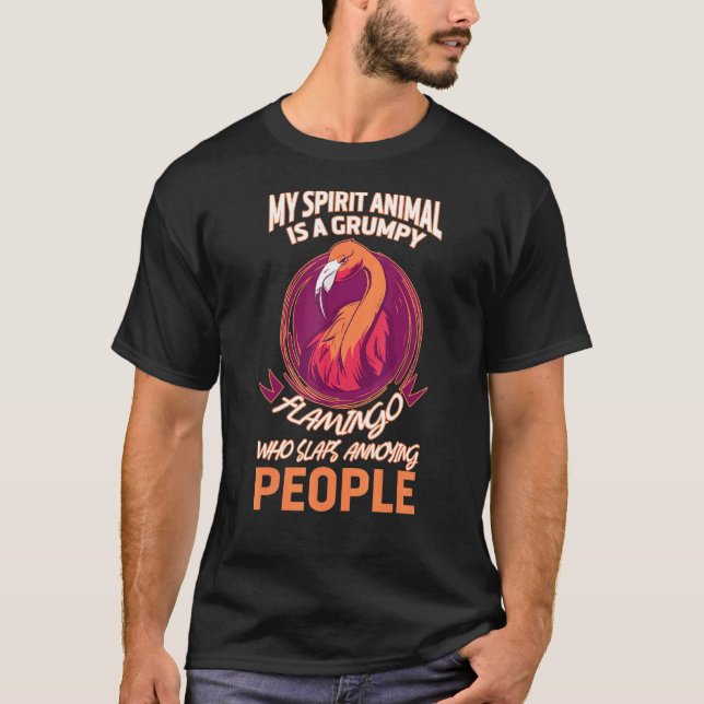 Mein Geist Tier ist Grumpy Flamingo Flamingo 3 T-Shirt (Vorderseite)