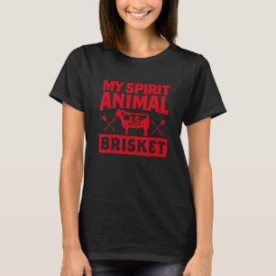 Mein Geisttier ist Brisket Barbecue Rauchfleisch T-Shirt