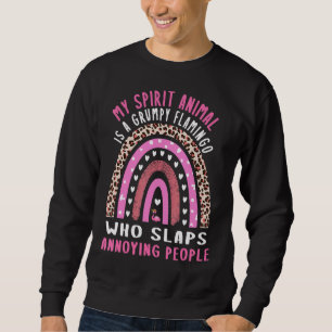 Mein Geisttier ist ein gruseliger Flamingo, der ei Sweatshirt