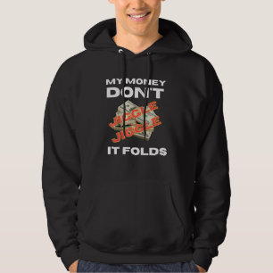 Mein Geld Jiggle Jiggle Jiggle es faltet trendy Me Hoodie