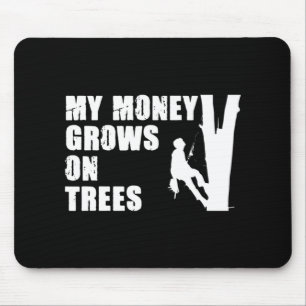 Mein Geld wächst auf Bäumen, die für eine Lu Mousepad
