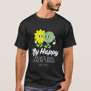 Mein glücklicher Ort hat Palmen T-Shirt
