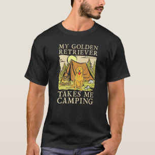 Mein Golden Retriever nimmt mich zum Campen mit al T-Shirt