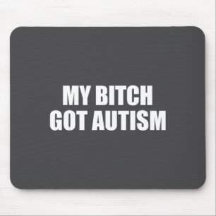 Mein Got Autismus Lustiger Spruch Meme Mousepad