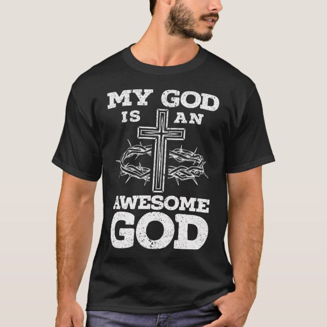 Mein Gott ist ein Phantastischer, Christlicher rel T-Shirt (Vorderseite)
