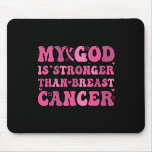 Mein Gott ist stärker als Christlicher Brustkrebs Mousepad