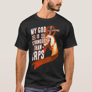 Mein Gott ist stärker als das Crps-Bewusstsein Mon T-Shirt