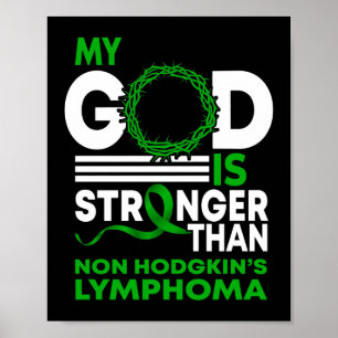 Mein Gott ist stärker als das Non-Hodgkin-Lymphom Poster