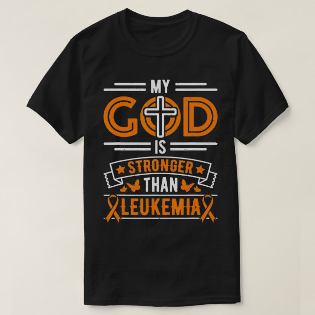 Mein Gott ist stärker als der Überlebende der Leuk T-Shirt (Design vorne)