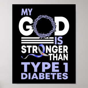 Mein Gott ist stärker als Diabetes Typ 1 Poster