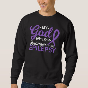 Mein Gott ist stärker als Epilepsie-Krieger Sweatshirt
