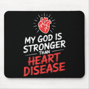 Mein Gott ist stärker als Herzkrankheit _1 Mousepad