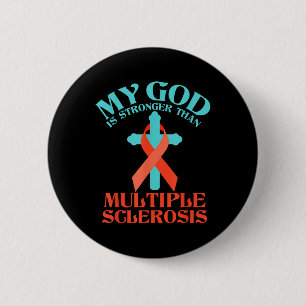 Mein Gott ist stärker als MS Multiple Sklerose Button
