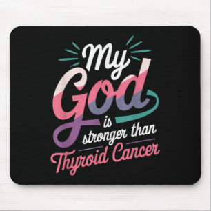 Mein Gott ist stärker als Schilddrüsenkrebs Funny Mousepad