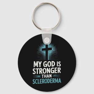 Mein Gott ist stärker als Skleroderma Schlüsselanhänger