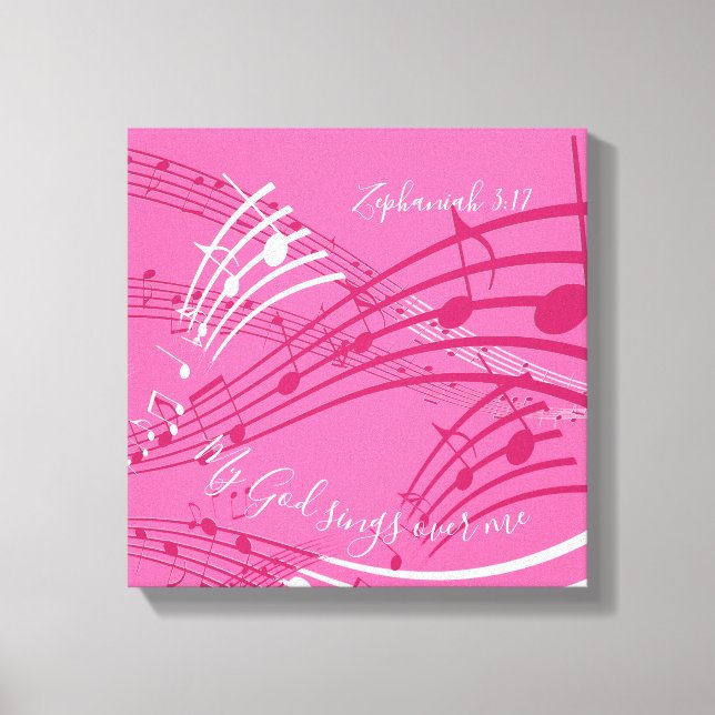Mein Gott singt über mich Zephaniah 3:17 PINK Musi Leinwanddruck (Vorderseite)