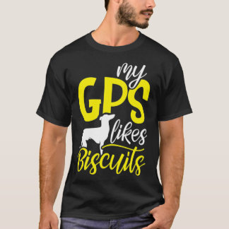 Mein GPS mag Biscuits Dog Lover Training T-Shirt
