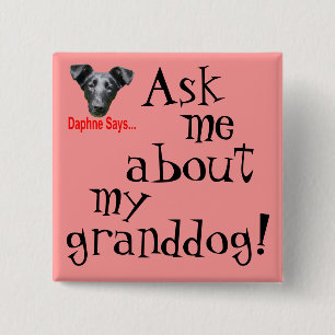 Mein Granddog? Button