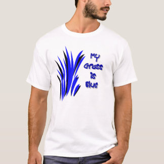 MEIN GRAS IST BLAU T-Shirt