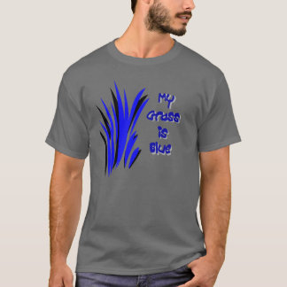 MEIN GRAS IST BLAU T-Shirt