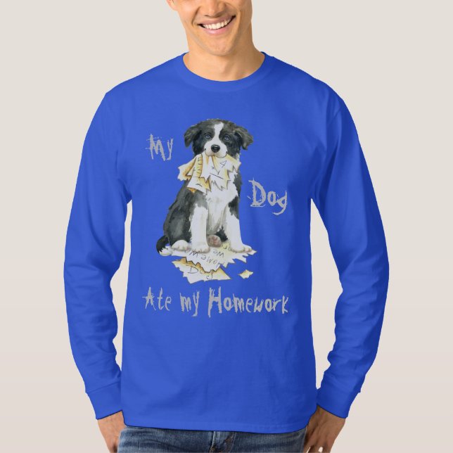 Mein Grenzcollie aß meine Hausaufgaben T-Shirt (Vorderseite)