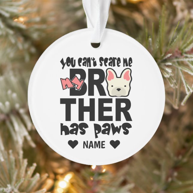 Mein großer Bruder hat Pfoten Ornament (Baum)
