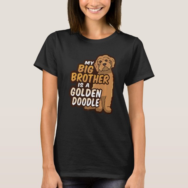 Mein großer Bruder ist ein goldener Doodle für ein T-Shirt (Vorderseite)