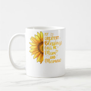 Mein größter Segen Nenne mich Mom Mamaw Muttertag Kaffeetasse